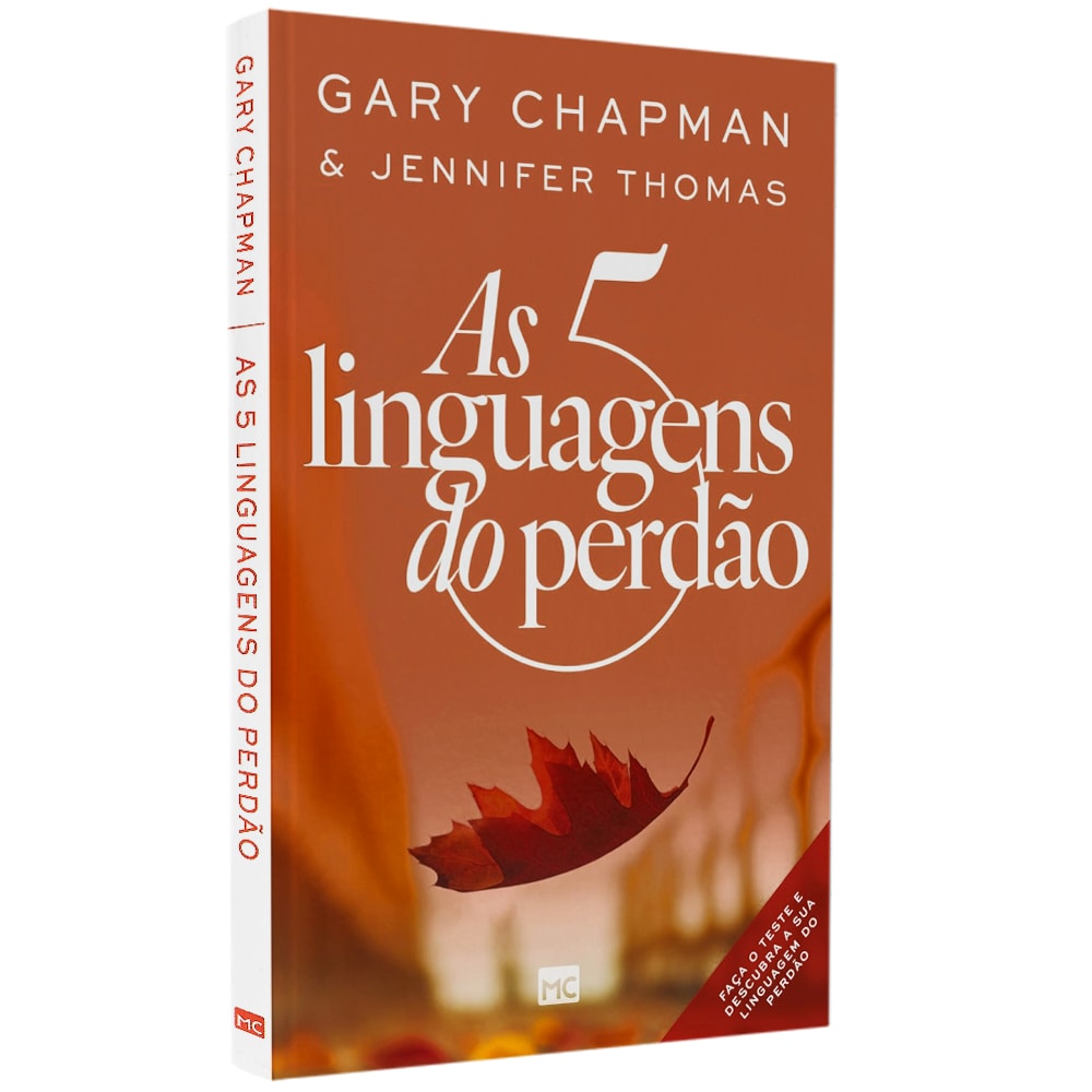 As 5 Linguagens do Perdão | Gary Chapman e Jennifer M. Thomas