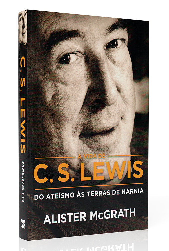 A Vida De C. S. Lewis | Alister McGrath