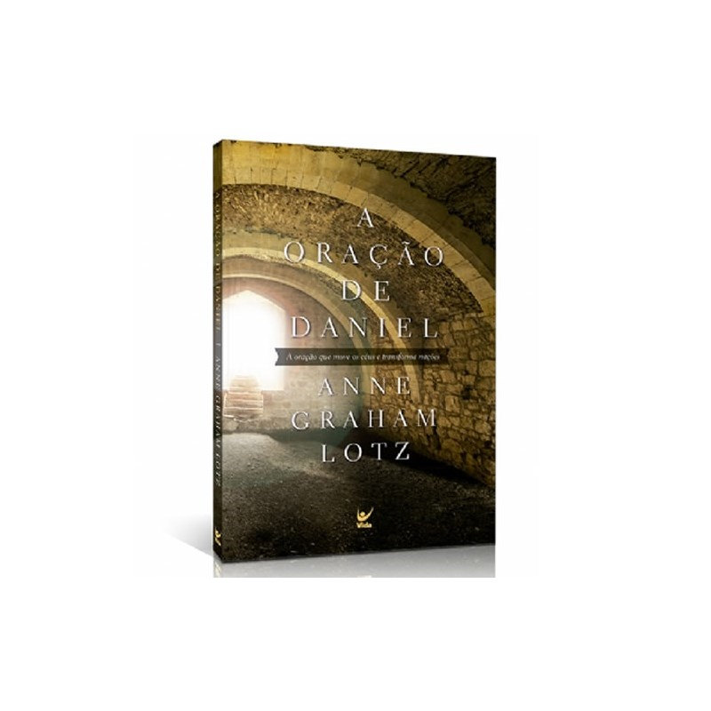 A Oração de Daniel | Anne Graham Lotz
