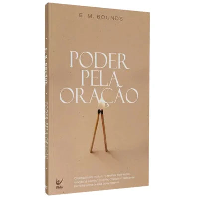 O Poder da Oração - E. M. Bounds