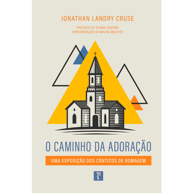 O Caminho da Adoração | Jonathan Landry Cruse