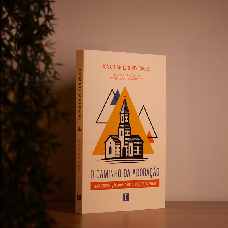 O Caminho da Adoração | Jonathan Landry Cruse