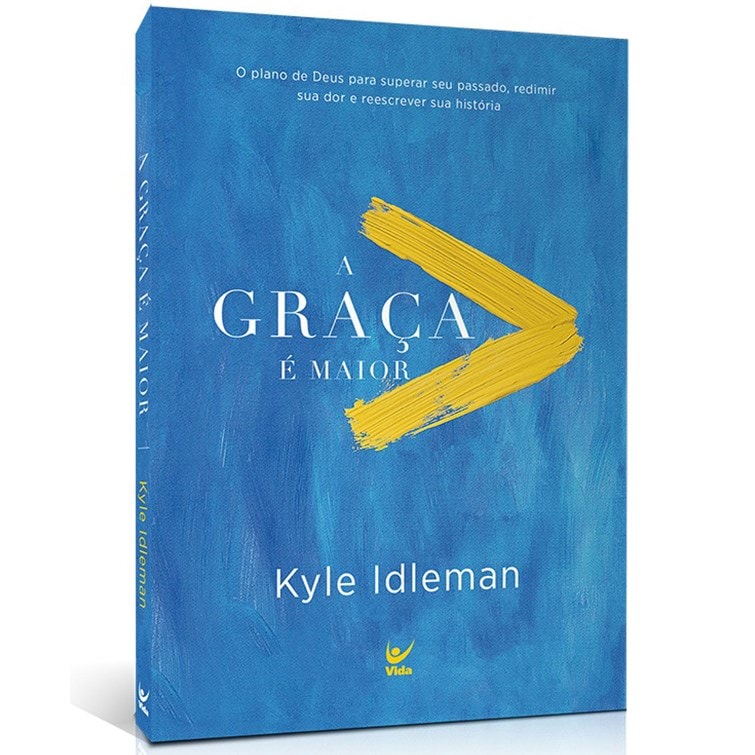 A Graça é Maior | Kyle Idleman