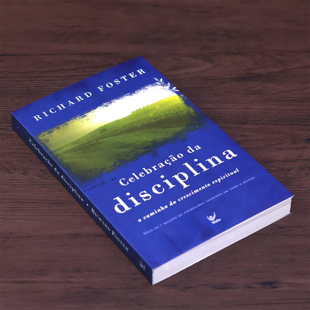 Celebração da Disciplina | Richard Foster