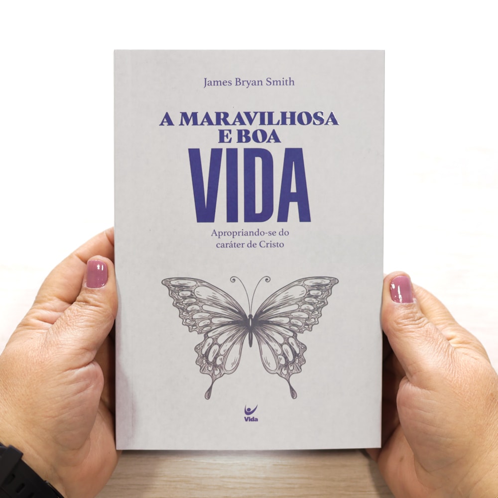 A Maravilhosa e Boa Vida | James Bryan Smith