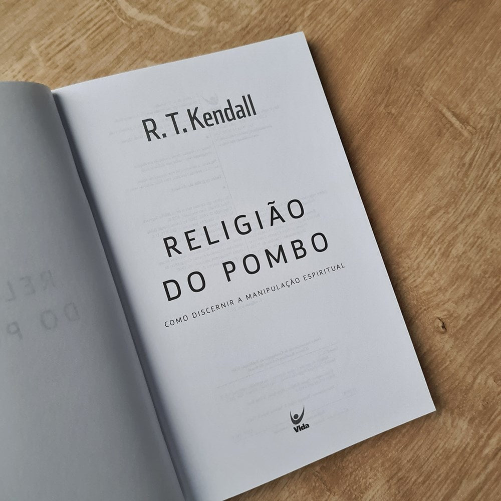 Religião do Pombo | R. T. Kendall