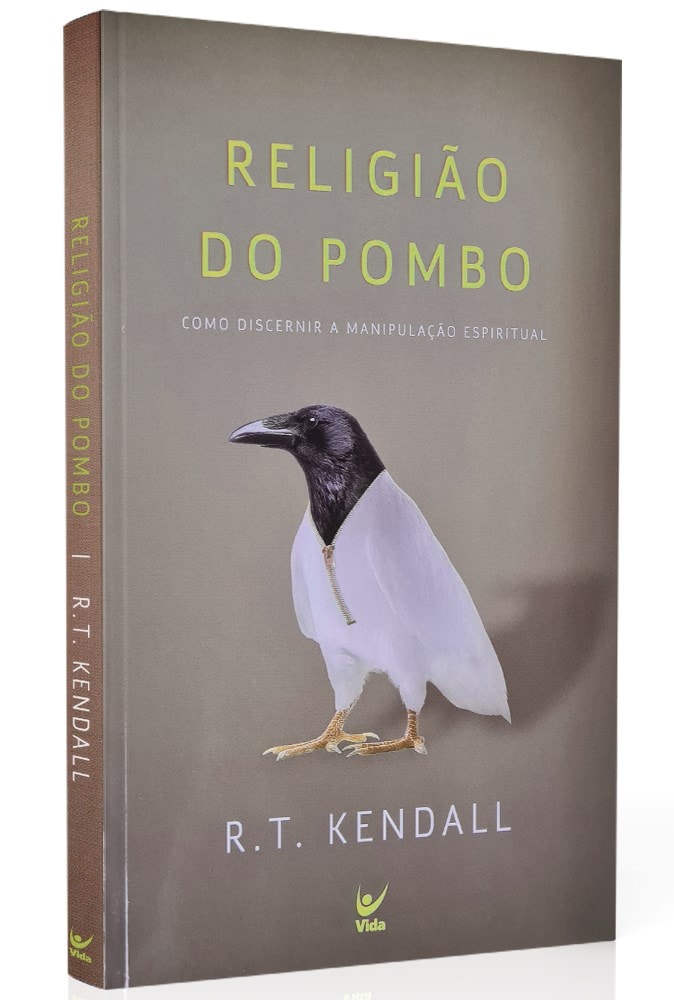 Religião do Pombo | R. T. Kendall