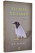 Religião do Pombo | R. T. Kendall