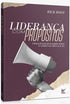 Liderança com Propósitos | Rick Warren