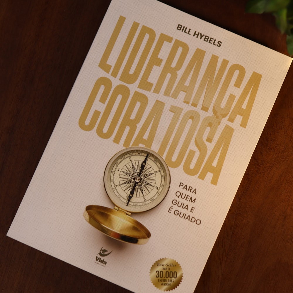 Liderança Corajosa | Bill Hybels