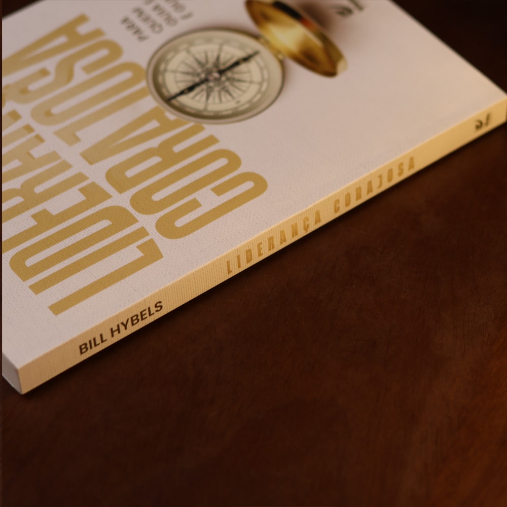 Liderança Corajosa | Bill Hybels