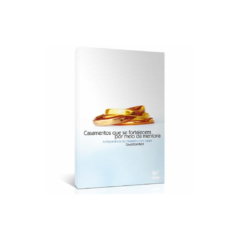 Livro de capa dura, "Casamentos que se Fortalecem por Meio da Mentoria" de David Kornfield, em tons de branco. — Plenitude