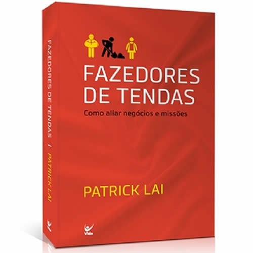 Fazedores de Tendas | Patrick Lai
