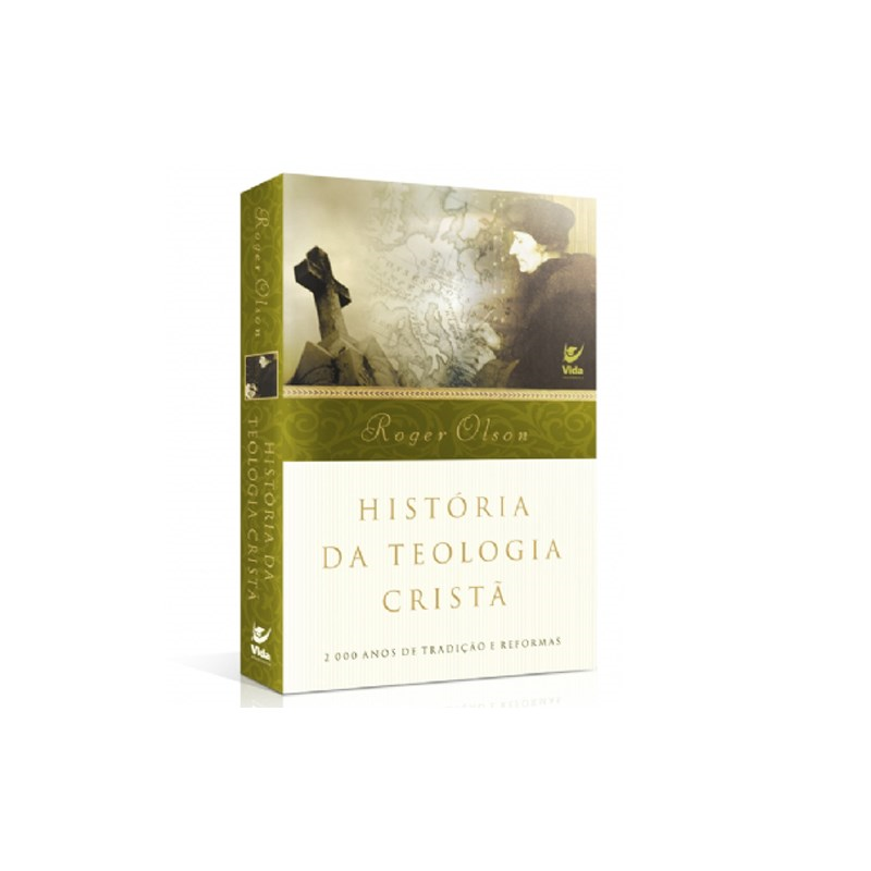 História da Teologia Cristã | Roger E. Olson