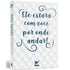 Bíblia Sagrada NVI, capa branca com estampa acolchoada e frase "Ele estará com você por onde andar!" em azul. — Plenitude