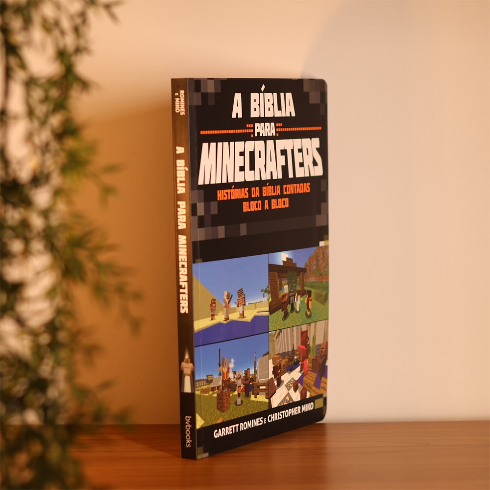 A Bíblia Para Minecrafters | Garrett Romines e Christopher Miko