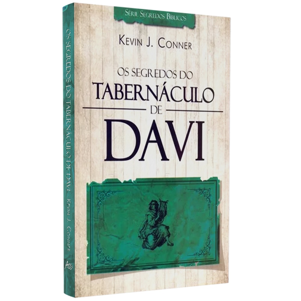 Capa do livro Os Segredos do Tabernáculo de Davi, de Kevin J. Conner, com fundo de madeira e detalhes verdes. — Plenitude