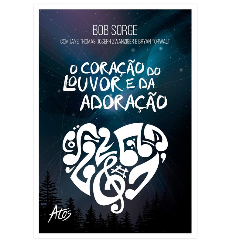 Livro O Coração do Louvor e da Adoração de Bob Sorge, capa azul escura com coração de notas musicais. — Plenitude