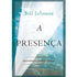 A Presença | Bill Johnson