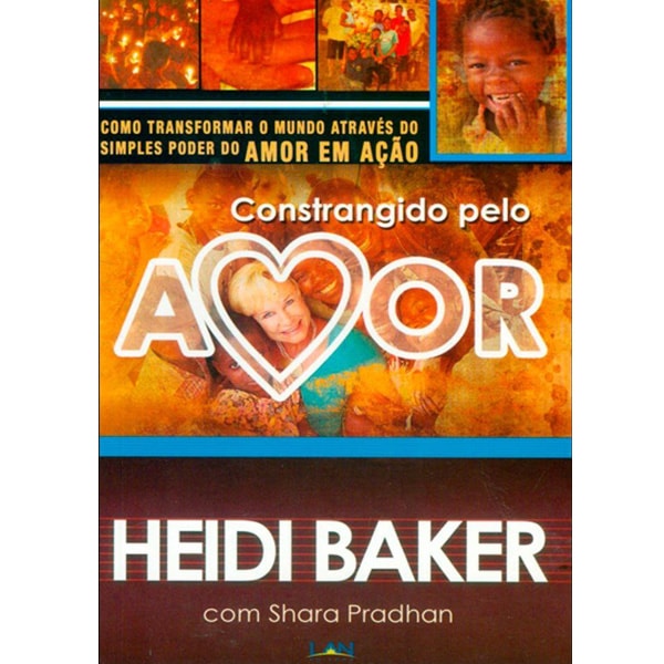 Constrangido Pelo Amor | Heidi Baker
