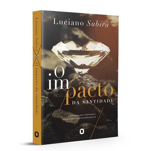 O Impacto da Santidade | Luciano Subirá
