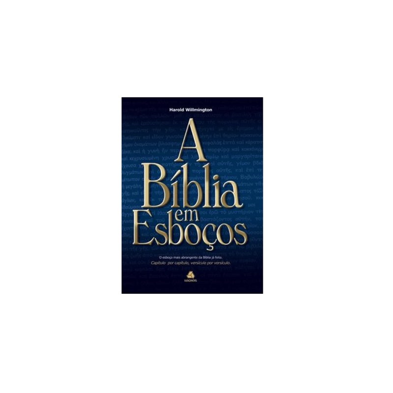 A Bíblia em Esboços | Harold Willmington
