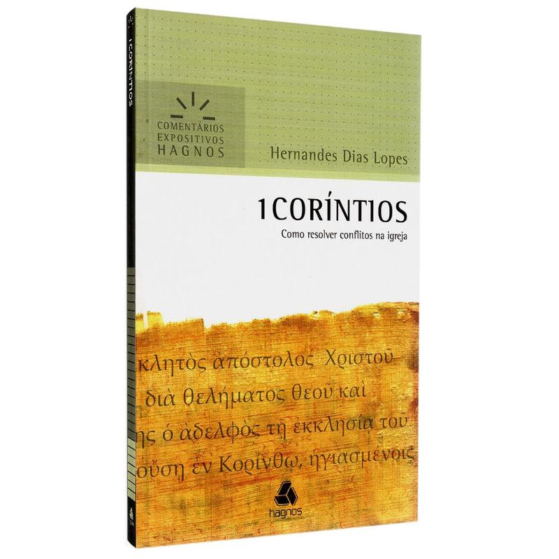 1 Coríntios | Comentários Expositivo | Hernandes Dias Lopes