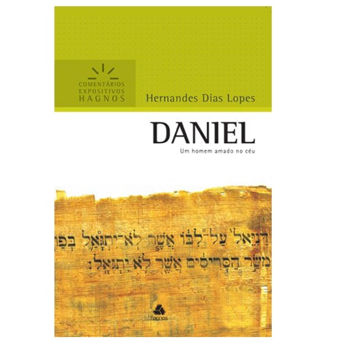 Daniel | Comentários Expositivo | Hernandes Dias Lopes