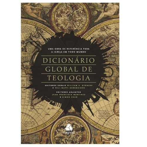 Capa do livro "Dicionário Global de Teologia" de William A. Dyrness, com um mapa-múndi antigo e um círculo escuro central. — Plenitude
