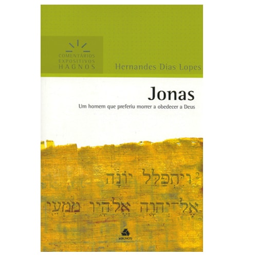 Jonas | Comentários Expositivo | Hernandes Dias Lopes