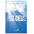 A Poderosa Voz de Deus | Hernandes Dias Lopes