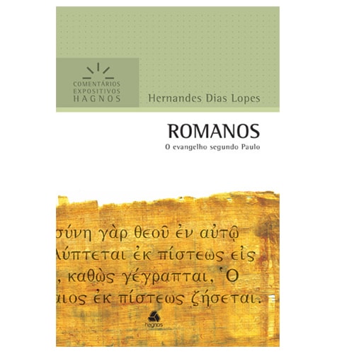 Romanos | Comentários Expositivo | Hernandes Dias Lopes