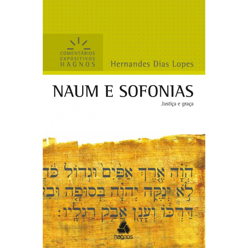 Naum e Sofonias | Comentário Expositivo de Hernandes Dias Lopes