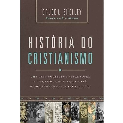 História do Cristianismo | Bruce L. Shelley