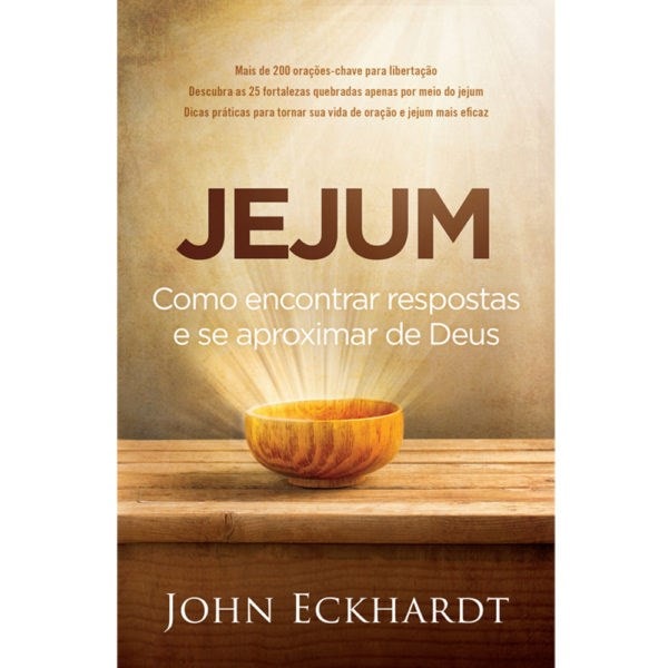 Jejum | Como Encontrar Respostas e Se Aproximar de Deus