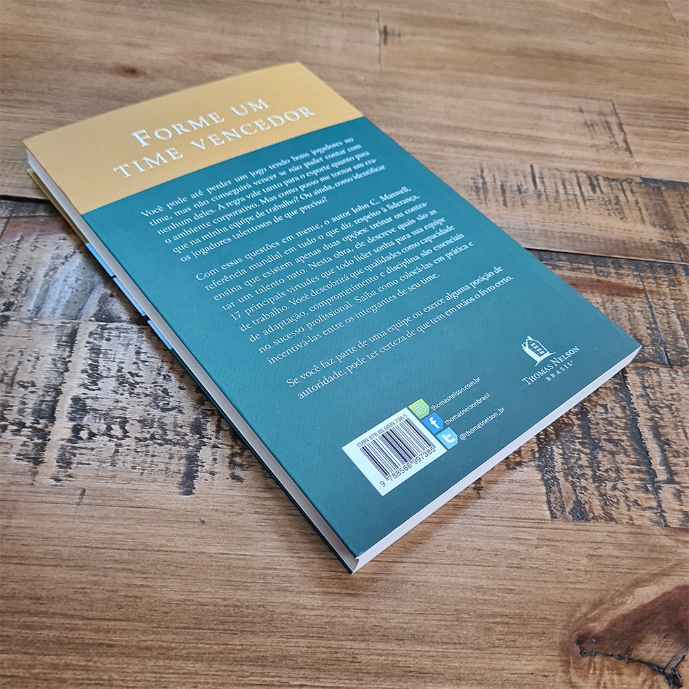 17 Princípios do Trabalho em Equipe | John C. Maxwell