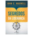 Segredos da Liderança | John C. Maxwell