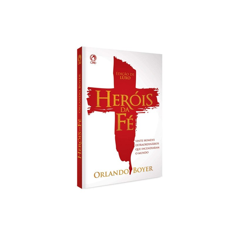 Herois da Fé | Capa Luxo | Orlando Boyer