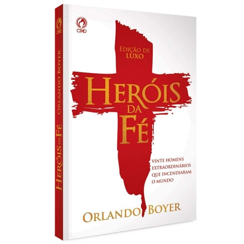Herois da Fé | Capa Luxo | Orlando Boyer