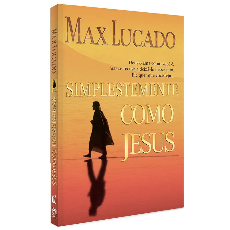 Simplesmente Como Jesus | Max Lucado