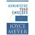 Administre Suas Emoções | Joyce Meyer