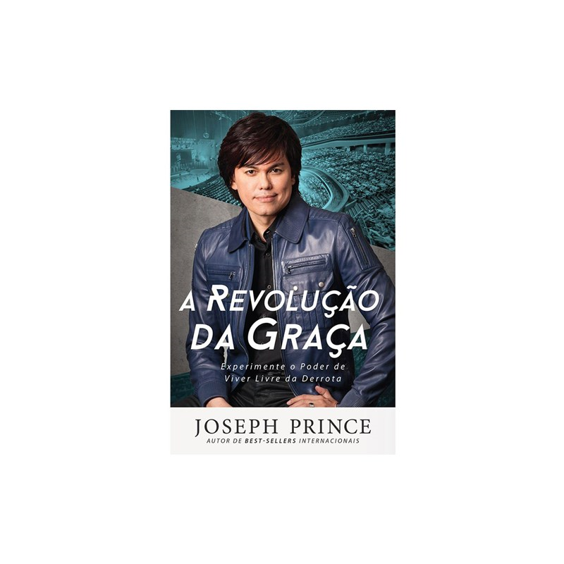 A Revolução da Graça | Joseph Prince