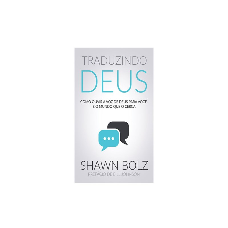 Traduzindo Deus | Shawn Bolz