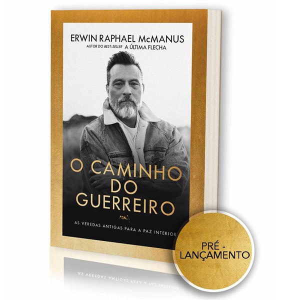 O Caminho do Guerreiro | Erwin Rapahel McManus