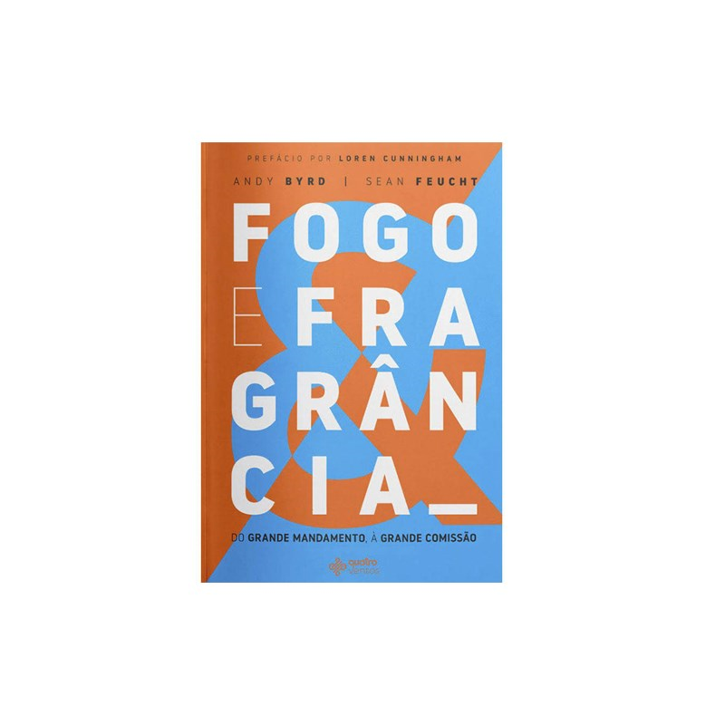 Fogo e Fragrancia | Andy Byrd e Sean Feucht