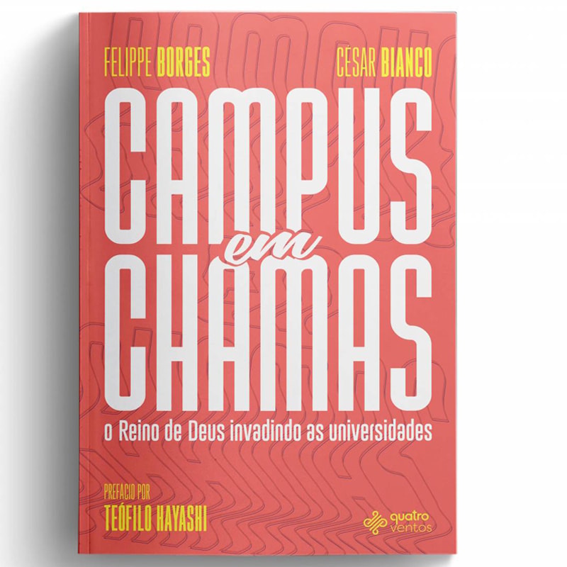 Campus em Chamas | Felippe Borges e Cesar Bianco