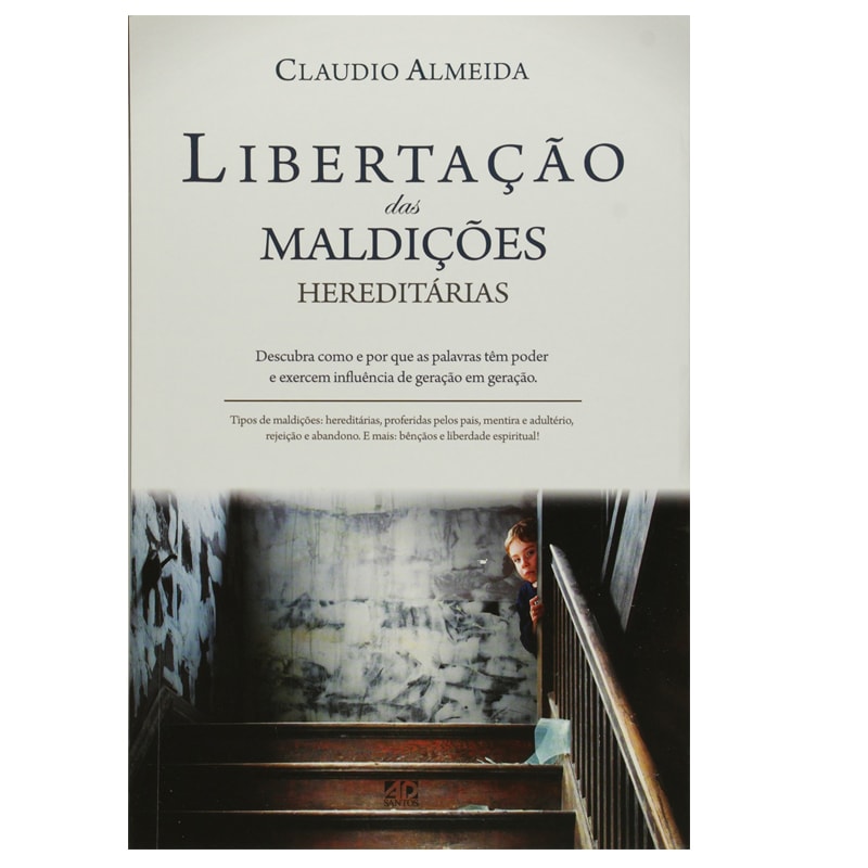 Livro Libertação das Maldições Hereditárias, Cláudio Almeida, capa bege com imagem de escada escura. — Plenitude