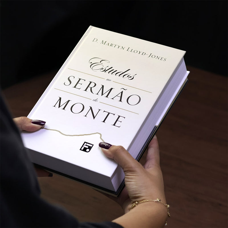 Estudos no Sermão do Monte | D. Martyn Lloyd-Jones