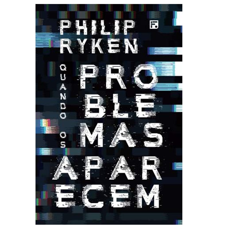 Livro Quando os Problemas Aparecem, Philip Graham Ryken, capa preta com letras brancas e falhas. — Plenitude