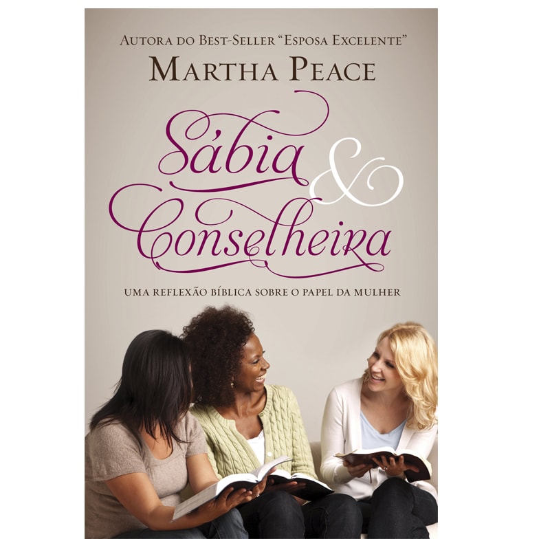 Livro Sábia e Conselheira, capa bege com título em roxo e foto de três mulheres lendo. — Plenitude